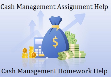 cash management assignment help